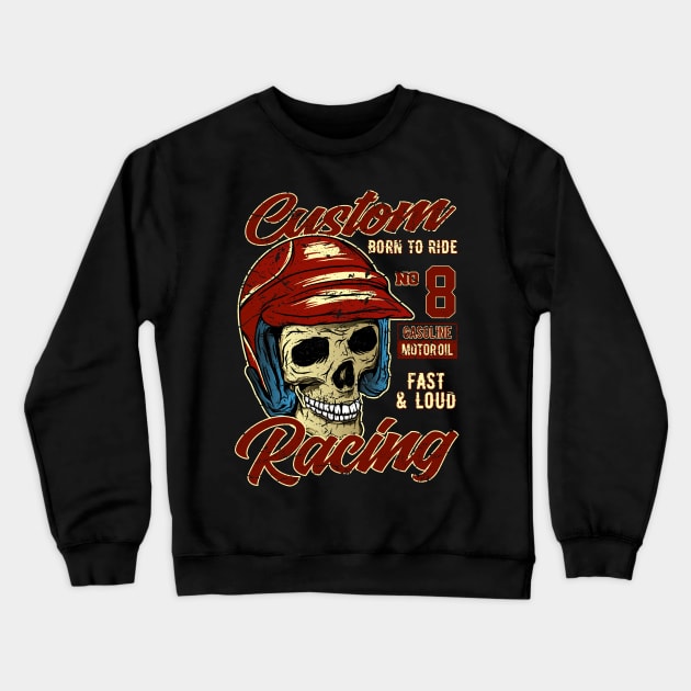 Custom Racing Skull Crewneck Sweatshirt by RockabillyM
